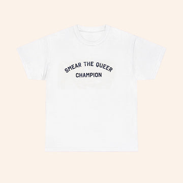 Smear The Queer Champion T Shirt - Roseregae