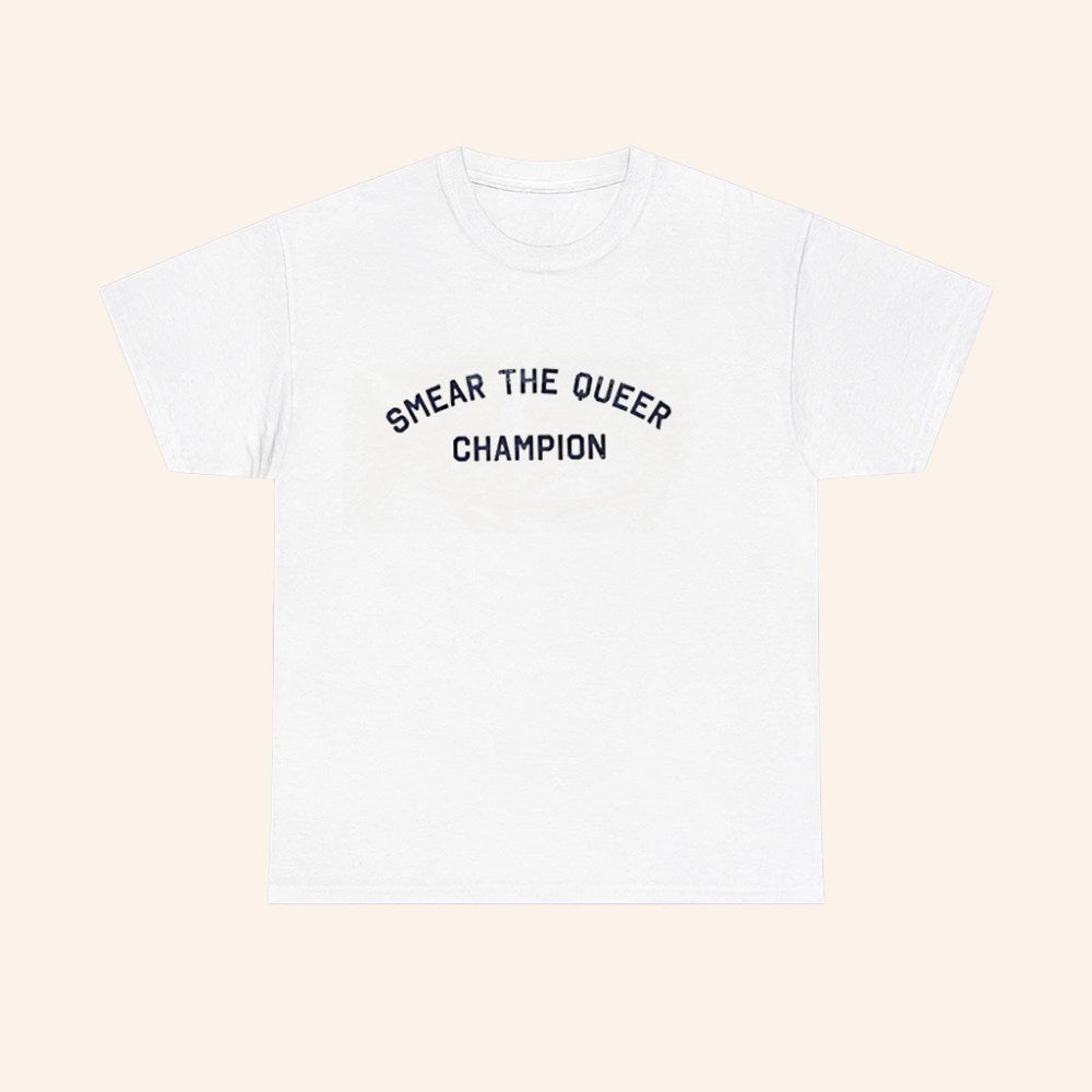 Smear The Queer Champion T Shirt - Roseregae