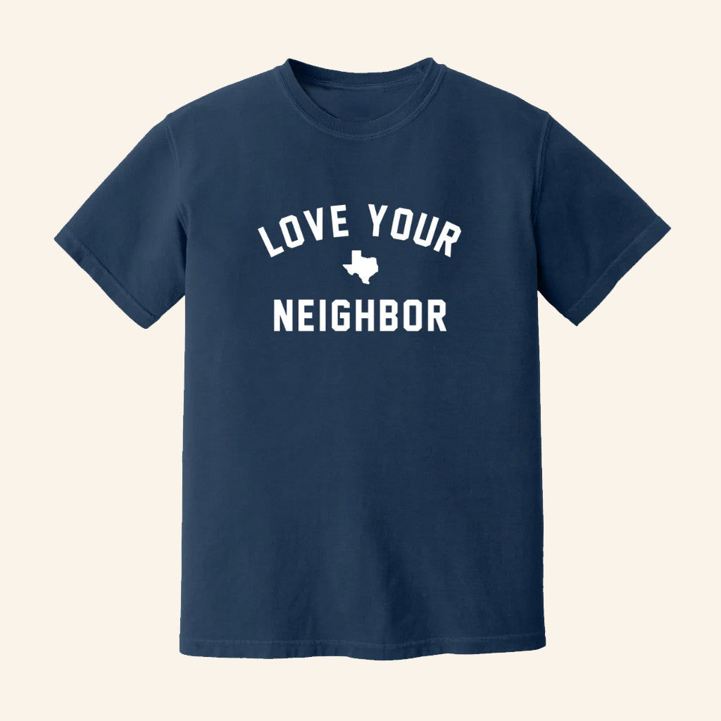 The Shop Forward Merch Texas Love Your Neighbor Shirt Texas Strong T-Shirt Gifts For Him - Roseregae