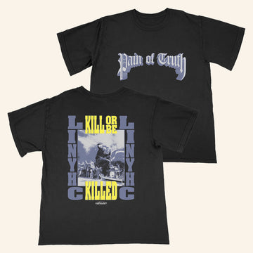 The Wrong Side Merch Pain Of Truth Kill Or Be Killed T-Shirt Presents For Boyfriend - Roseregae