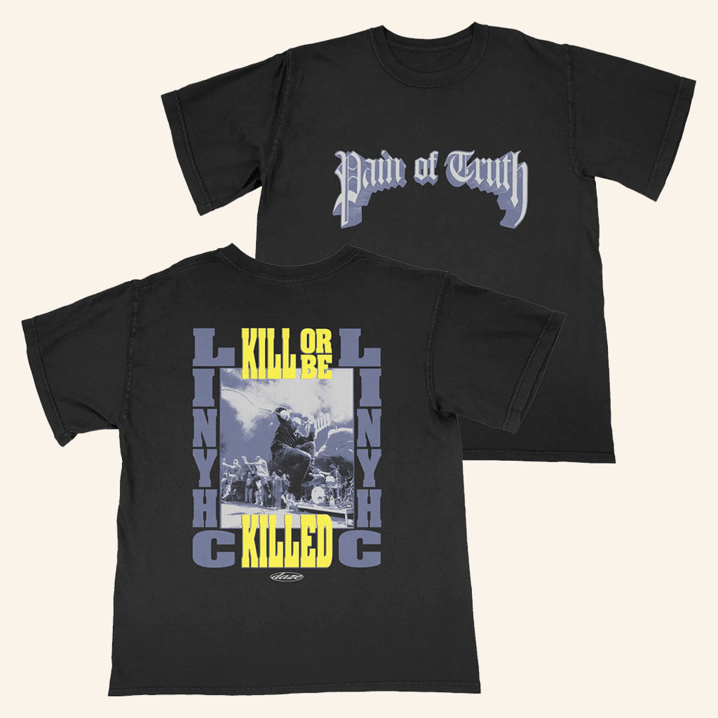The Wrong Side Merch Pain Of Truth Kill Or Be Killed T-Shirt Presents For Boyfriend - Roseregae