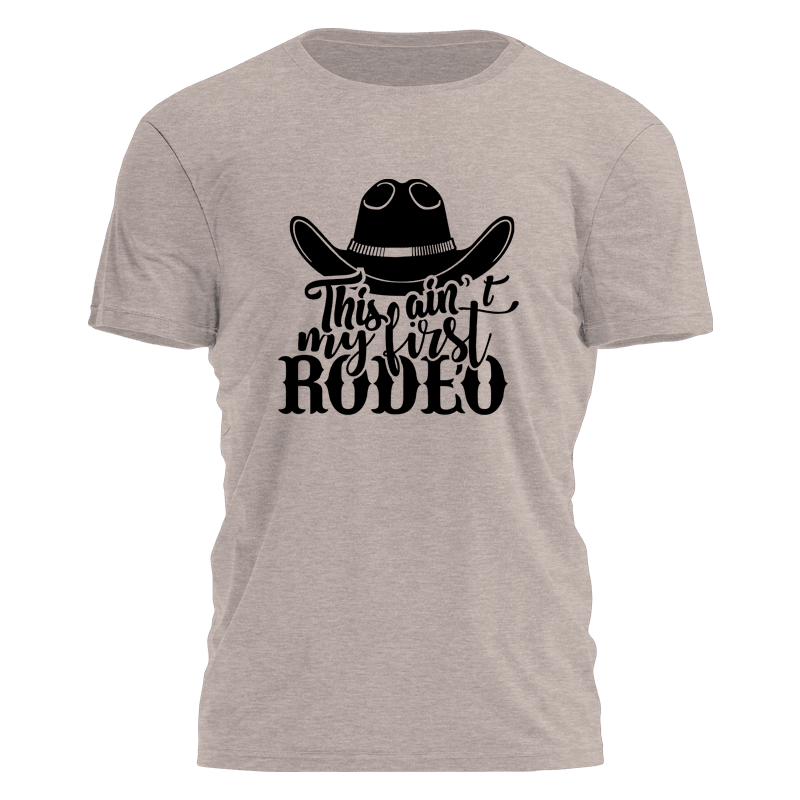 This Ain'T My First Rodeo Shirt West Country T-Shirt Gifts For Boyfriend - Roseregae