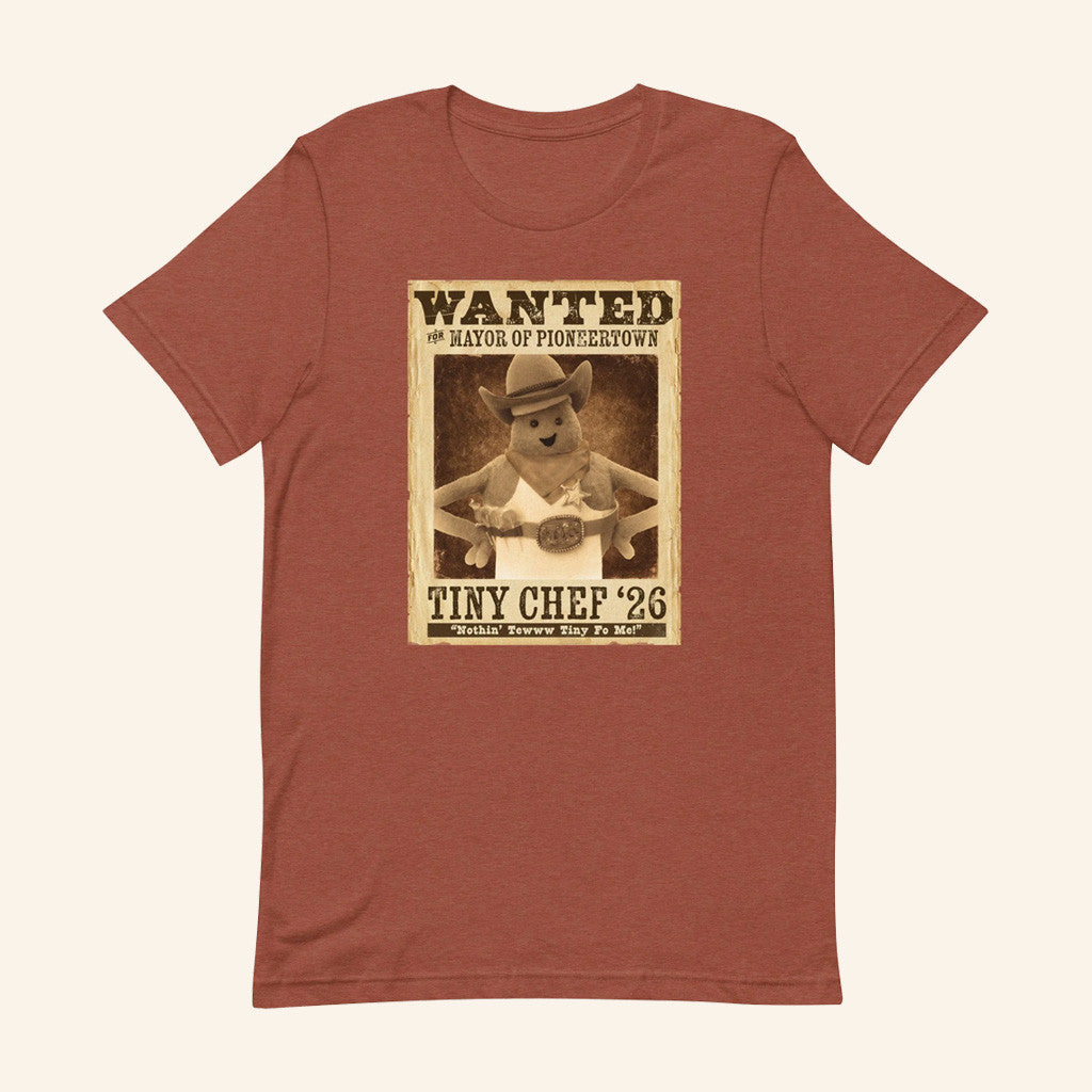 Tiny Chef Merch Wanted For Mayor Of Pioneertown T-Shirt Gifts Ideas For Wife - Roseregae