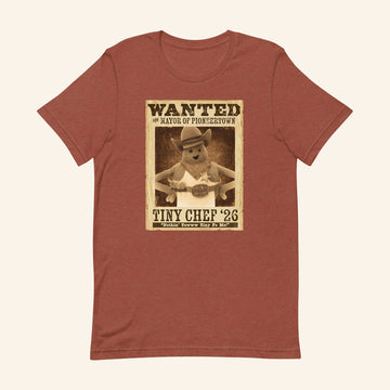 Tiny Chef Merch Wanted For Mayor Of Pioneertown T-Shirt Gifts Ideas For Wife - Roseregae