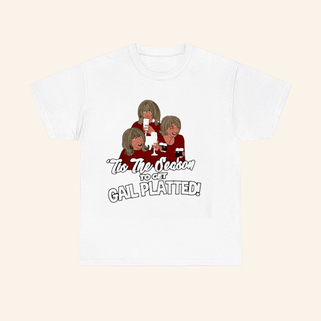 Tis The Season To Get Gail Platted T-Shirt Gail Platt Homage Shirt Funny Christmas Gifts - Roseregae