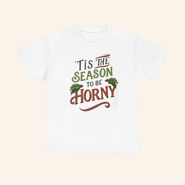 Tis The Season To Horny T-Shirt Funny Adult Christmas Shirt Gifts For Her - Roseregae