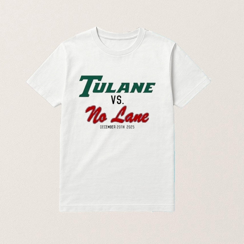 Tulane Vs No Lane December 20Th 2025 Shirt Gifts Ideas For Football Lovers - Roseregae