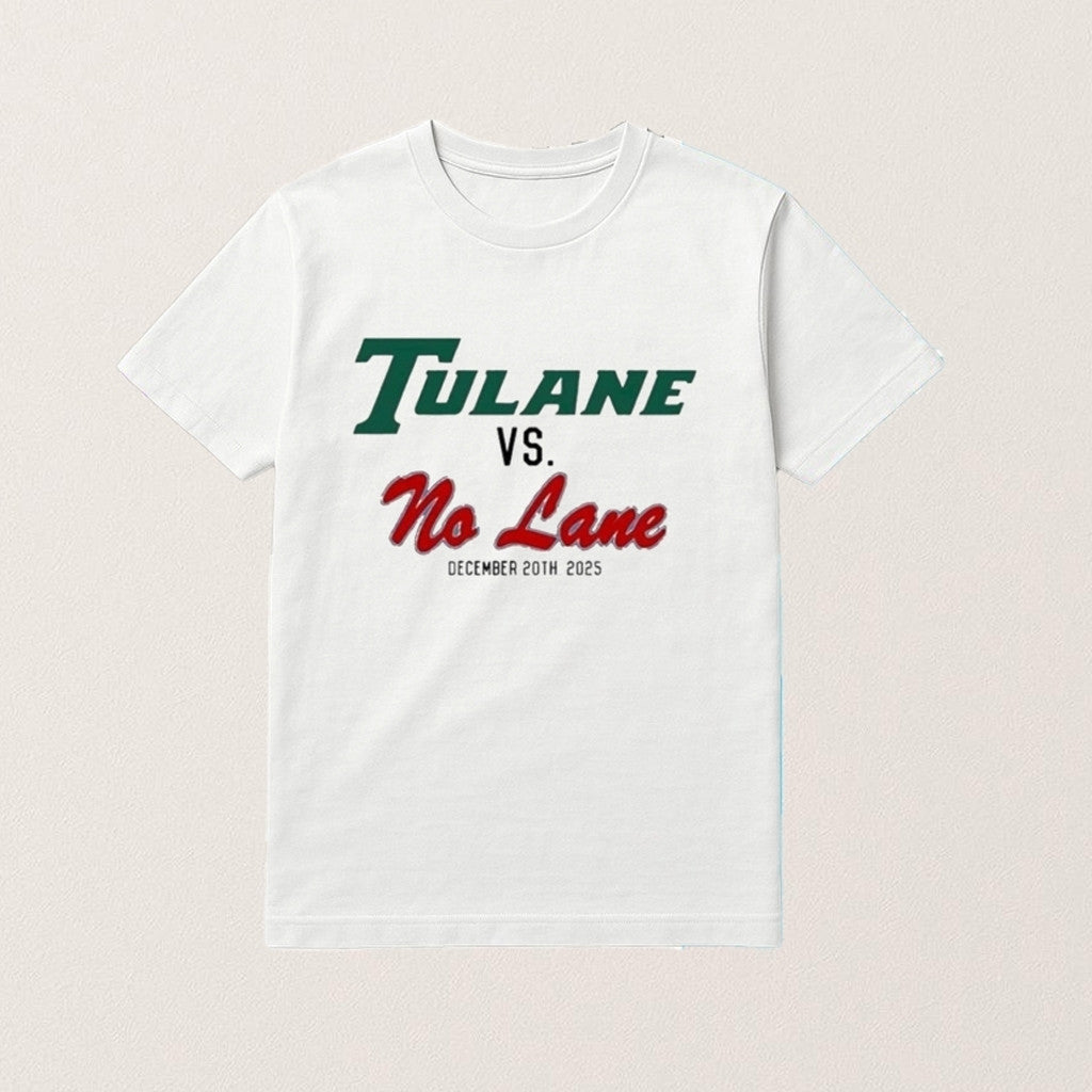 Tulane Vs No Lane December 20Th 2025 Shirt Gifts Ideas For Football Lovers - Roseregae
