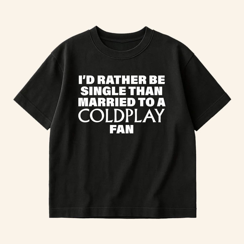 Uncle Reco Merch Rather Be Single Black T-Shirt Gifts For Her - Roseregae