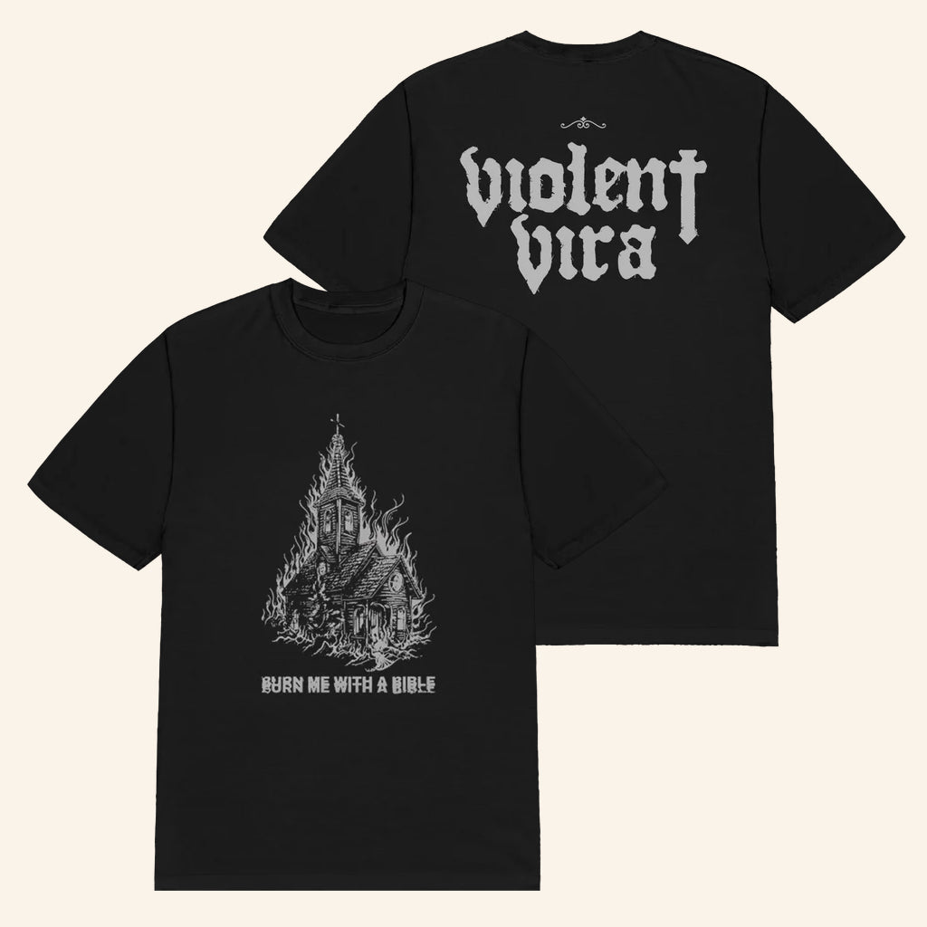Violent Vira Merch Burn Me Church T-Shirt Music Related Gifts For Guys - Roseregae