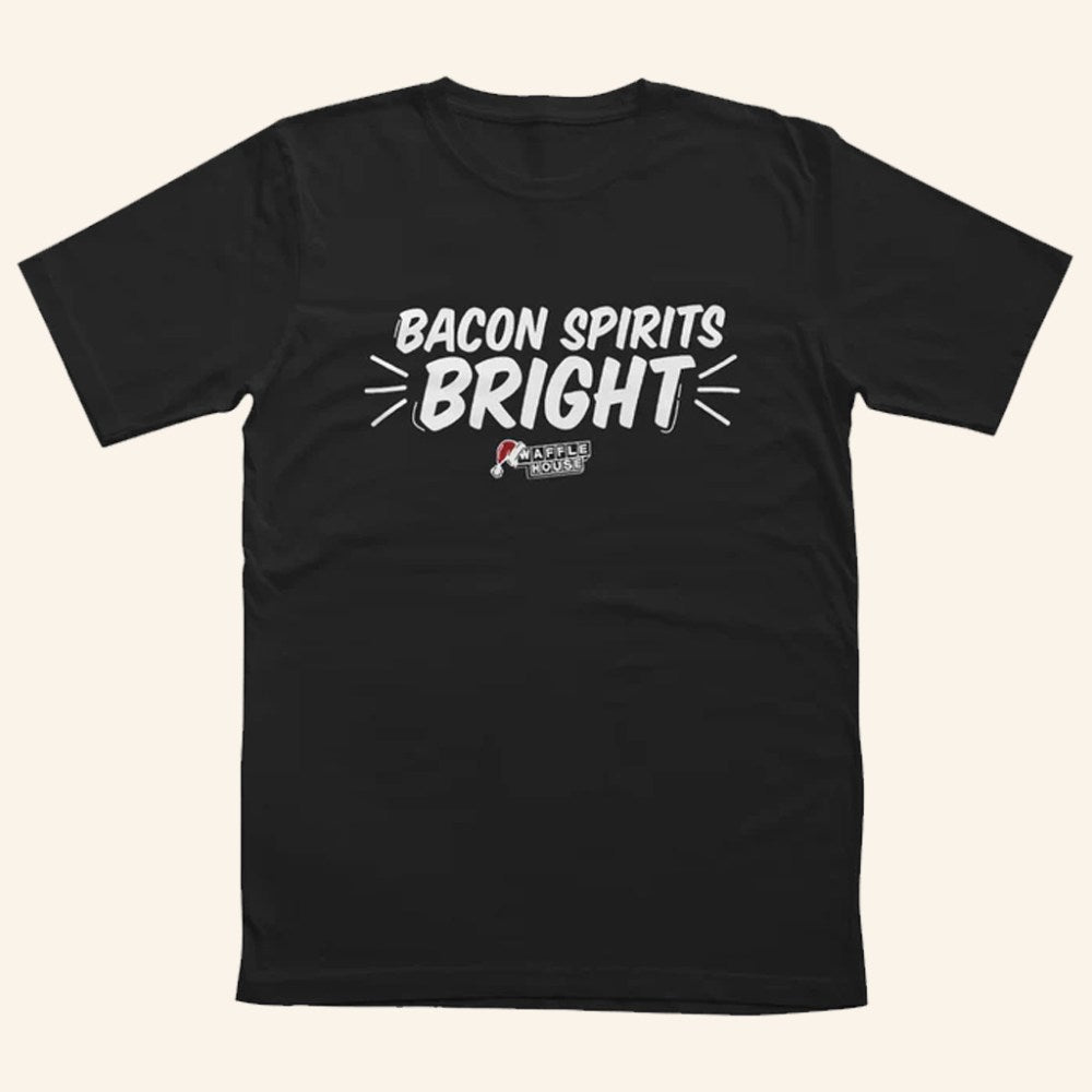 Waffle House Merch Bacon Spirits Bright T-Shirt Christmas Gifts Ideas For Husband - Roseregae