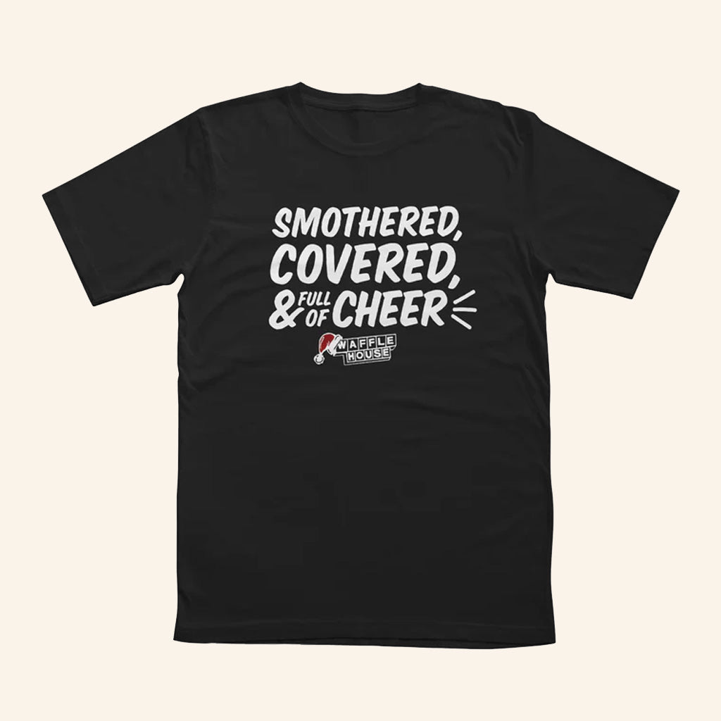 Waffle House Merch Smothered Covered And Full Of Cheer T-Shirt Christmas Gifts For Besties - Roseregae