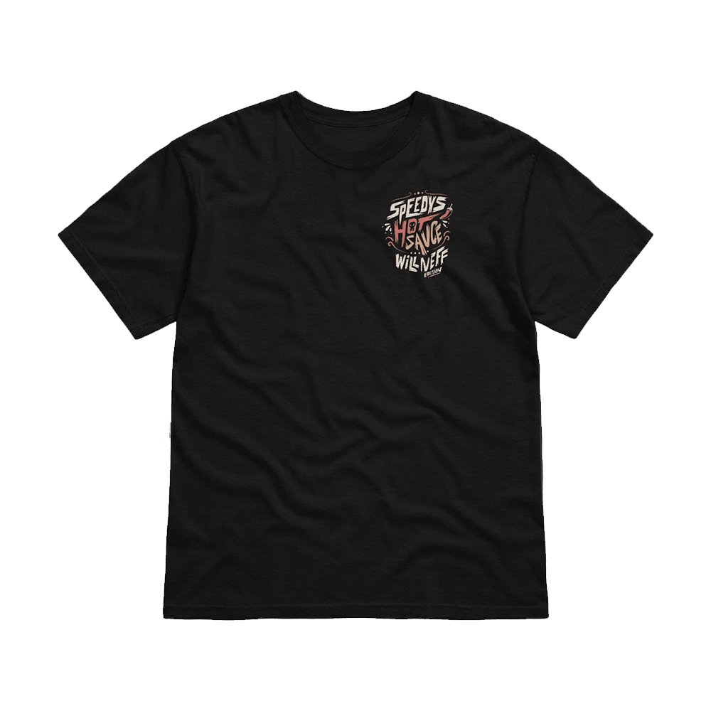 Will Neff Merch Speedy'S Will Neff Hot Sauce T-Shirt Gifts For Fans Gift Idea for Boyfriend - Roseregae